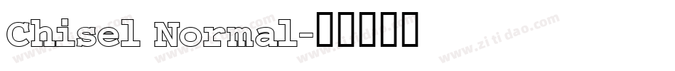 Chisel Normal字体转换